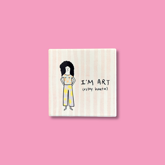 Coaster portavazos de cerámica con dibujo de I'm art (estoy harta)