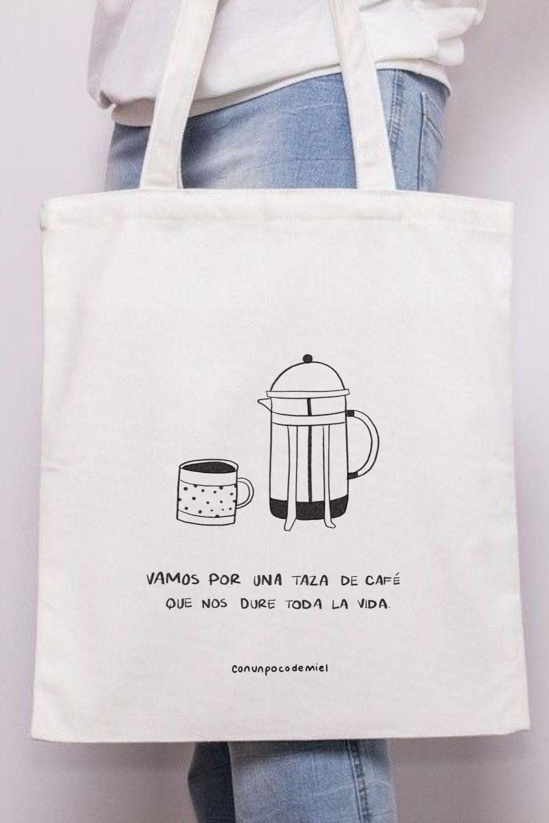 Totebag con dibujo de vamos por una taza de café que nos dure toda la vida