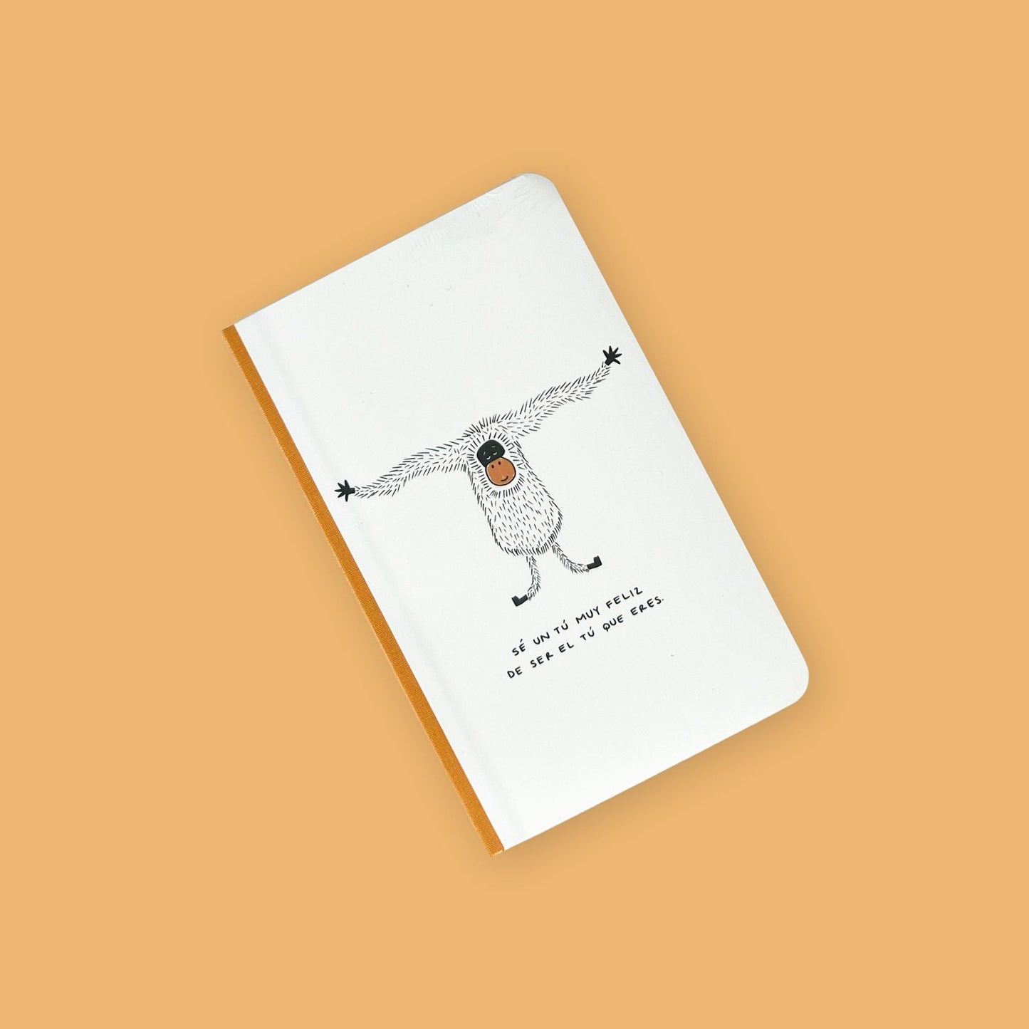 Libreta chica Sé un tu feliz - Libreta | con un poco de miel