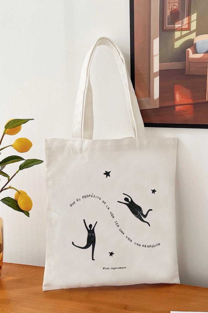 Totebag Que el propósito de la vida sea una vida con proposito - Totebag | con un poco de miel